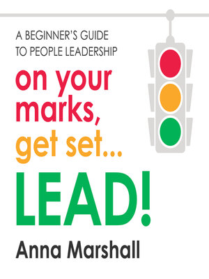 cover image of On your marks, get set... LEAD!